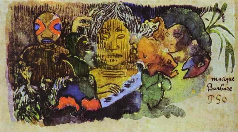 Barbarian music by Paul Gauguin